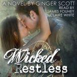 Wicked Restless, Ginger Scott