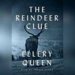 The Reindeer Clue, Ellery Queen