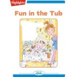 Fun in the Tub, Eileen Spinelli