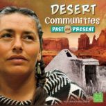 Desert Communities Past and Present, Cynthia Jenson-Elliott
