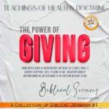 The Power of Giving Teachings of Healthy Doctrine, Biblical Sermons