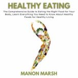 Healthy Eating, Manon Marsh