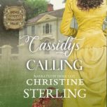 Cassidy's Calling, Christine Sterling