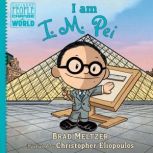 I am I. M. Pei, Brad Meltzer