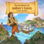 Rip Van Winkle/ Gulliver's Travels, Jonathan Swift