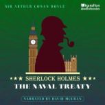 The Naval Treaty Sherlock Holmes, Sir Arthur Conan Doyle