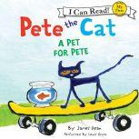 Pete the Cat: A Pet for Pete, James Dean
