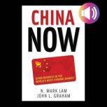 China Now Doing Business in the World's Most Dynamic Market, John Graham