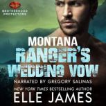 Montana Ranger's Wedding Vow, Elle James