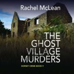 The Ghost Village Murders Dorset Crime, Rachel McLean