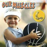 Our Muscles, Susan Thames