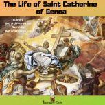 The Life of Saint Catherine of Genoa, Bob Lord