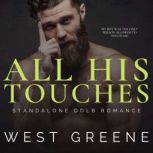 All His Touches Standalone DDlb Romance, West Greene