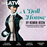 A Doll House, Henrik Ibsen