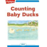 Counting Baby Ducks Read with Highlights, Marianne Mitchell