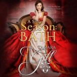 A Stolen Season: Bath, Tamara Gill