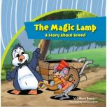 Magic Lamp, TheA Story About Greed, V. Gilbert Beers