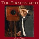 The Photograph, A. J. Alan