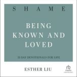Shame Being Known and Loved  (31-Day Devotionals for Life)