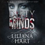 Dirty Minds, Liliana Hart