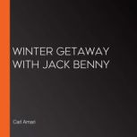 Winter Getaway with Jack Benny, Carl Amari