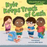 Kyle Keeps Track of Cash, Lisa Bullard