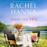 Sweet Tea B&B, Rachel Hanna
