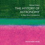 The History of Astronomy A Very Short Introduction, Michael Hoskin