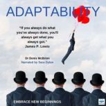 Adaptability Embrace New Beginnings, Dr. Denis McBrinn
