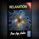 Relaxation Audio Sounds Collection, Empowered Living