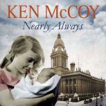Nearly Always, Ken McCoy