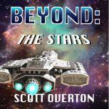 BEYOND: The Stars, Scott Overton
