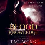 Blood Knowledge A Vampire LitRPG Short Story, Tao Wong