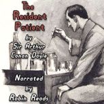 The Adventure of the Resident Patient A Robin Reads Audiobook, Arthur Conan Doyle