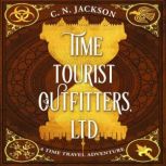 Time Tourist Outfitters, Ltd. A Time Travel Adventure, Christy Nicholas