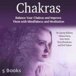 Chakras Balance Your Chakras and Improve Them with Mindfulness and Meditation, Fred Taylors