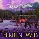 Rogue Rapids, Shirleen Davies