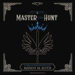 Master of the Hunt A Bird Shifter Novella, Mandy M. Roth