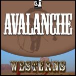 Avalanche Westerns, Zane Grey