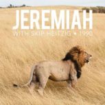 24 Jeremiah - 1990 Wrath Flavored Coffee, Skip Heitzig