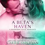 A Beta's Haven, Carrie Ann Ryan