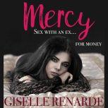 Mercy Sex with an Ex for Money, Giselle Renarde