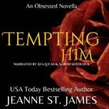 Tempting Him, Jeanne St. James