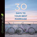 30 Days to Your Best Marriage, B&H Editorial Staff