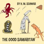 The Good Samaritan, Henriette Schwab