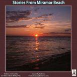 Stories from Miramar Beach, Miles OBrien Riley PhD
