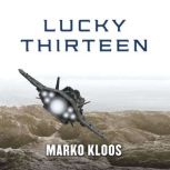 Lucky Thirteen, Marko Kloos
