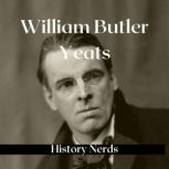 William Butler Yeats Nobel Prize Winning Poet