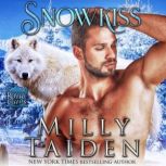 Snowkiss Royal Claws, Book 1, Milly Taiden