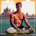 Yoga Lessons, Swami Mukerji